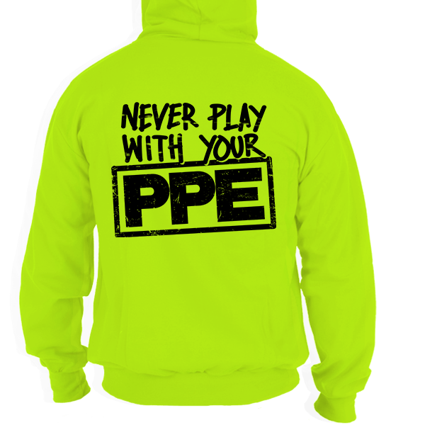 Load image into Gallery viewer, Never Play With Your PPE - Safety Yellow Hoodie