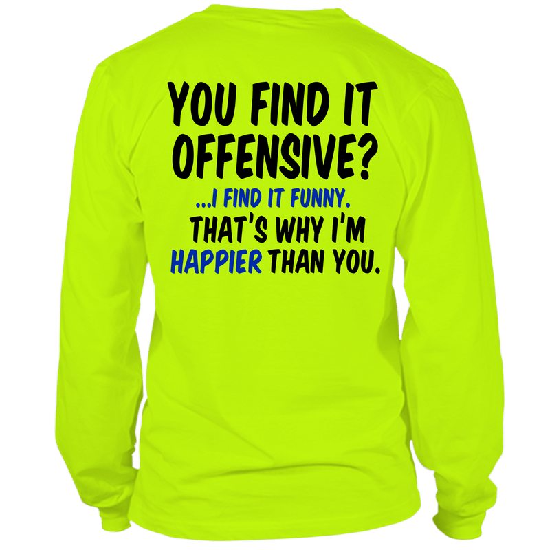 Load image into Gallery viewer, Happier Than You - Long Sleeve T - Shirt