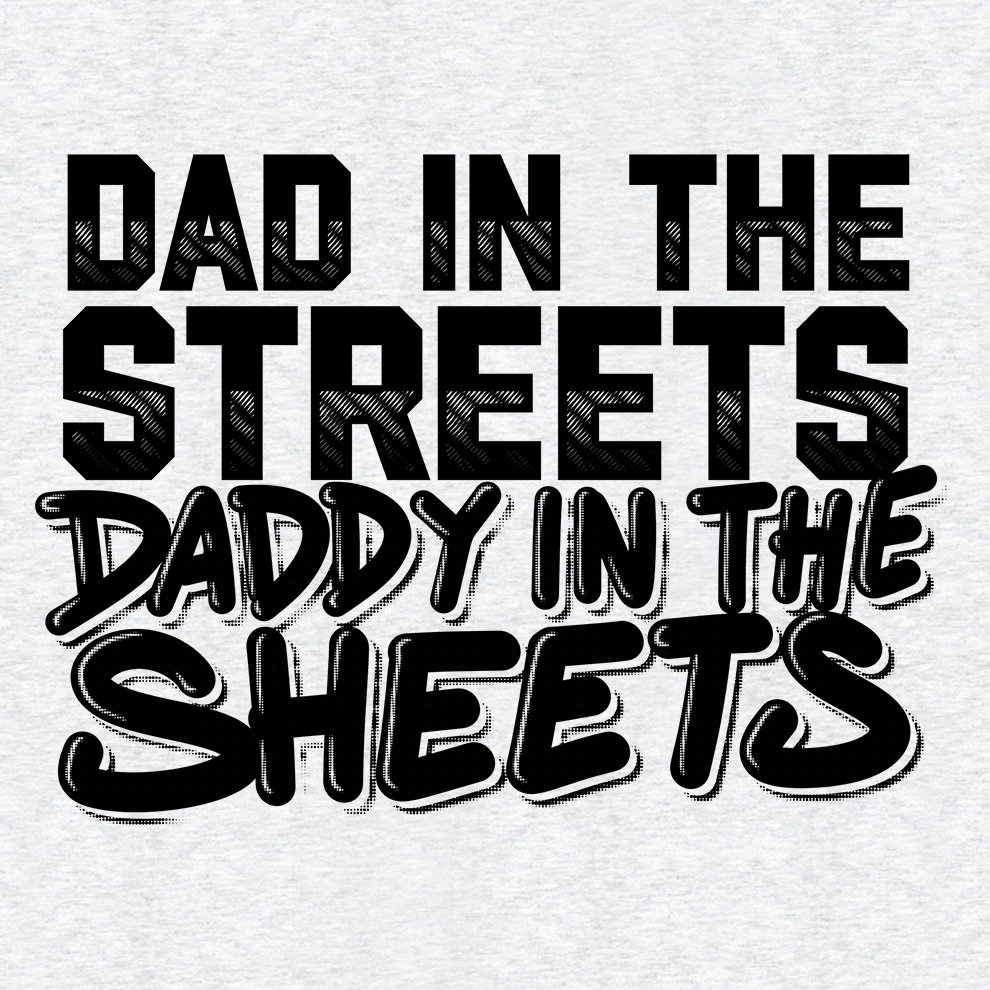 Daddy in the Sheets Shirt - Hi Vis T-Shirt