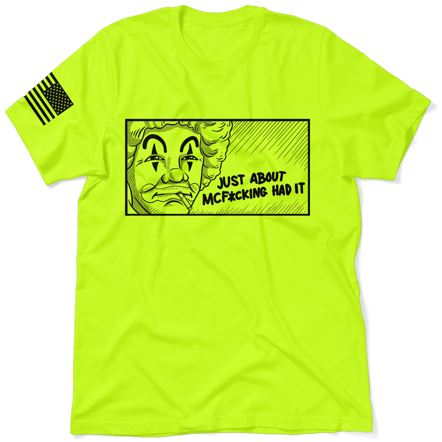 McF'in Had It - Safety Yellow T-Shirt