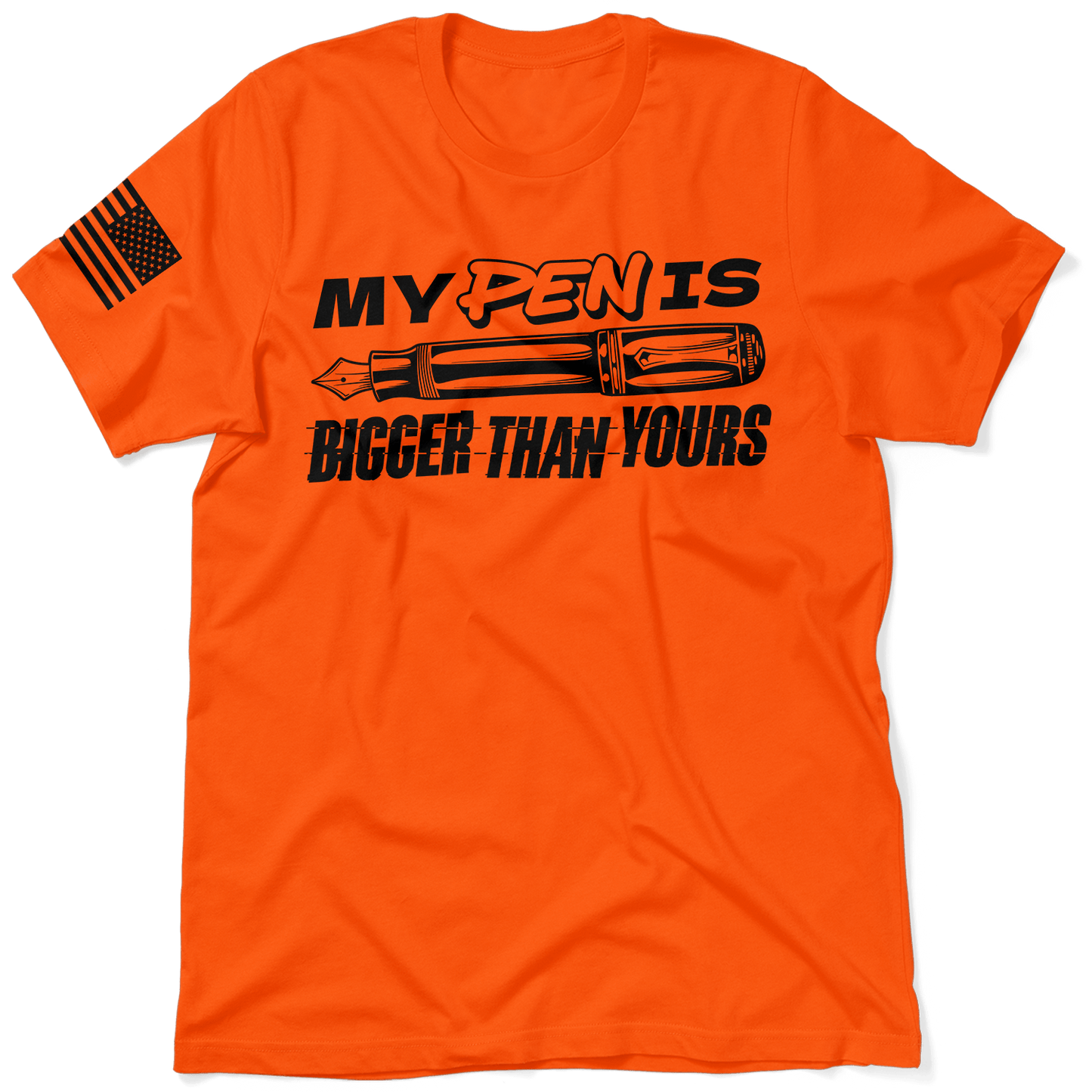 Pen Is Bigger - Safety T-Shirt