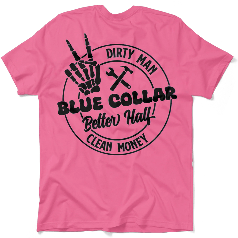 Load image into Gallery viewer, Dirty Man - Better Half T-Shirt