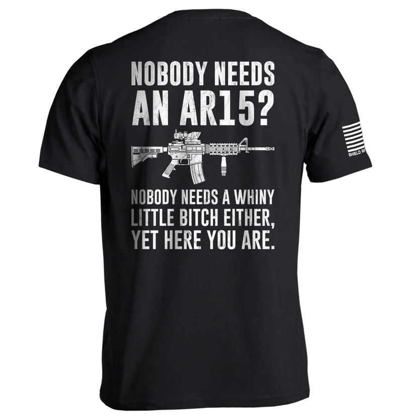 Load image into Gallery viewer, Nobody Needs An AR15?