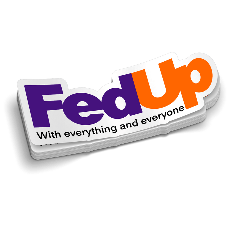 Load image into Gallery viewer, Fed Up - Hard Hat Decal