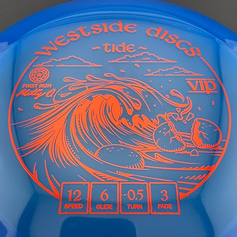 Load image into Gallery viewer, VIP Tide - First Run - Matty O.