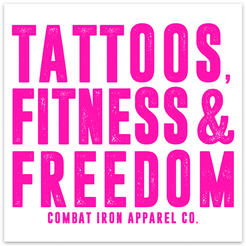 Load image into Gallery viewer, TATTOOS, FITNESS & FREEDOM PINK/WHITE ALL WEATHER DECAL