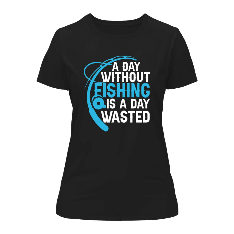 Load image into Gallery viewer, A Day Without Fishing T-Shirt for Women
