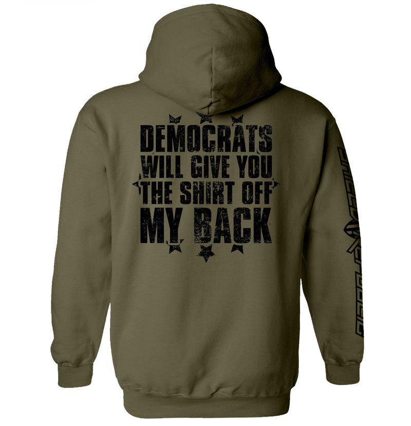 Load image into Gallery viewer, Democrats Will Give You The Shirt Off My Back