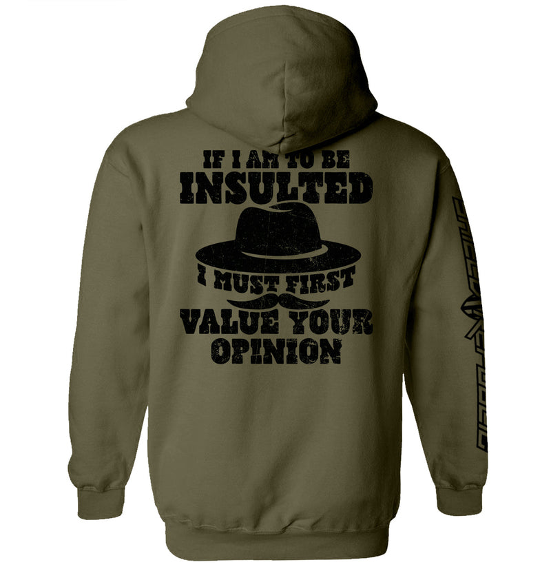 Load image into Gallery viewer, If I Am To Be Insulted