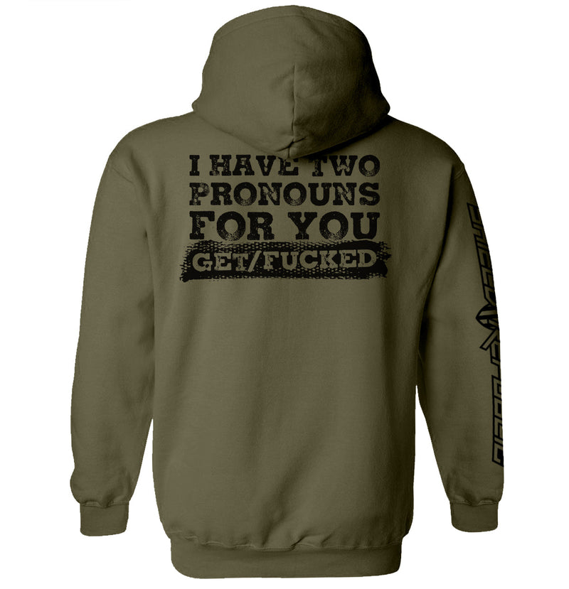 Load image into Gallery viewer, I Have Two Pronouns For You Get/Fucked