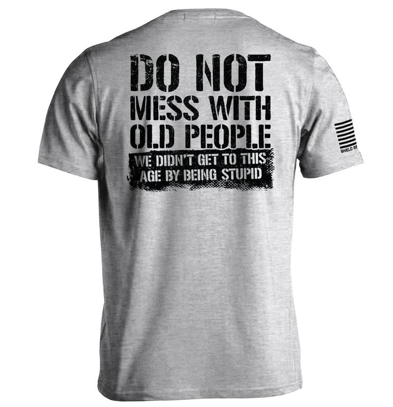 Load image into Gallery viewer, Do Not Mess With Old People