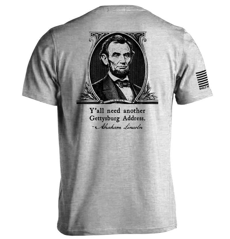 Load image into Gallery viewer, Y'all Need Another Gettysburg Address