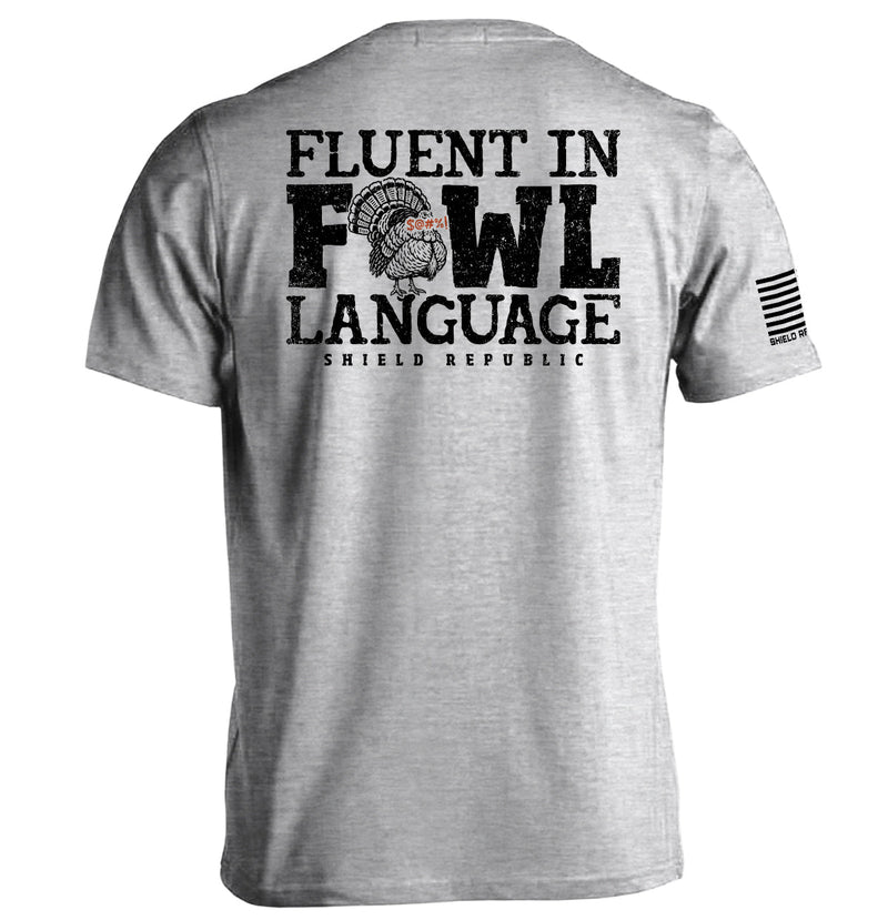 Load image into Gallery viewer, Fluent in Fowl Language