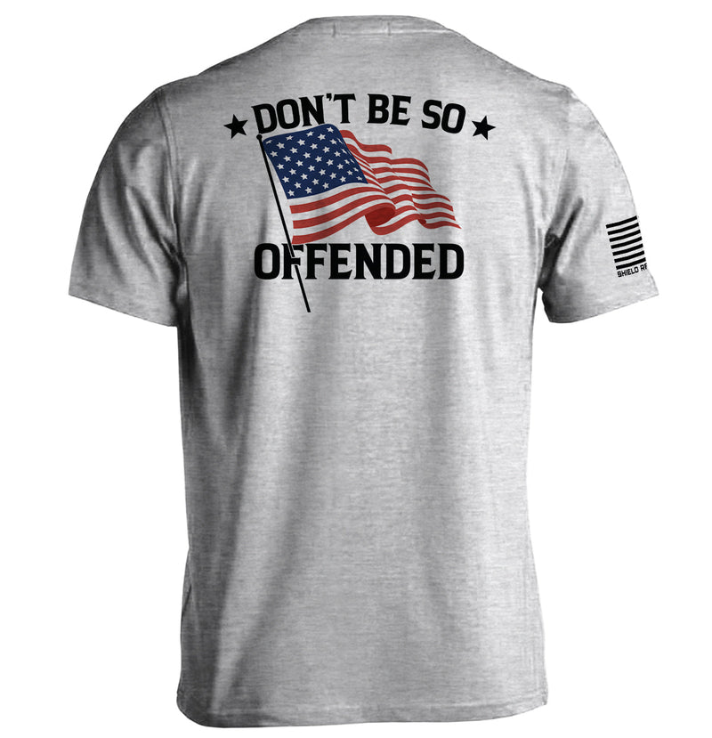 Load image into Gallery viewer, Don't Be So Offended