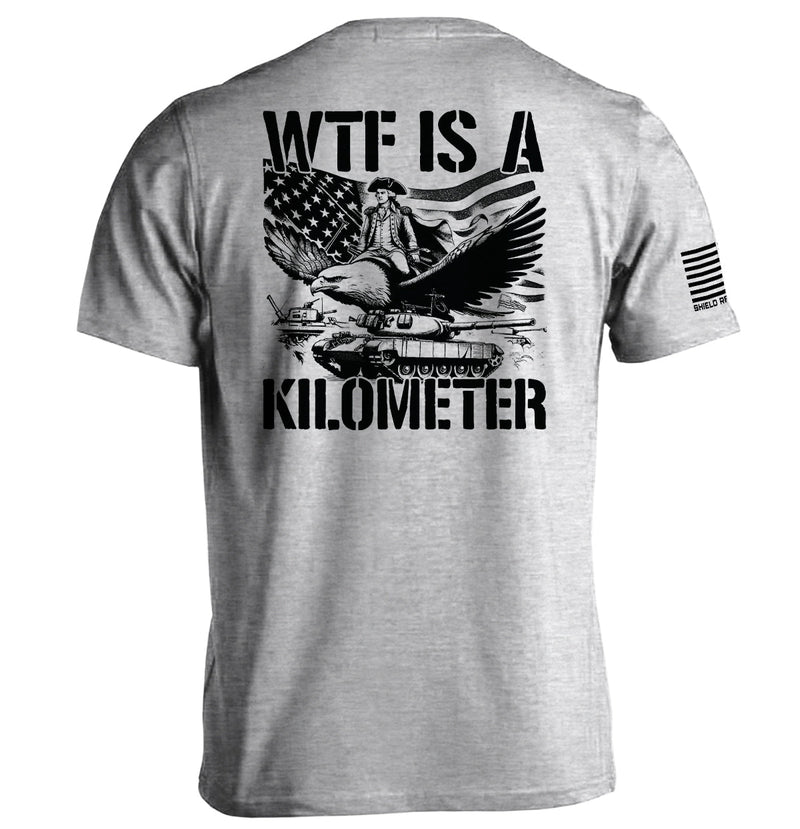Load image into Gallery viewer, WTF Is A Kilometer