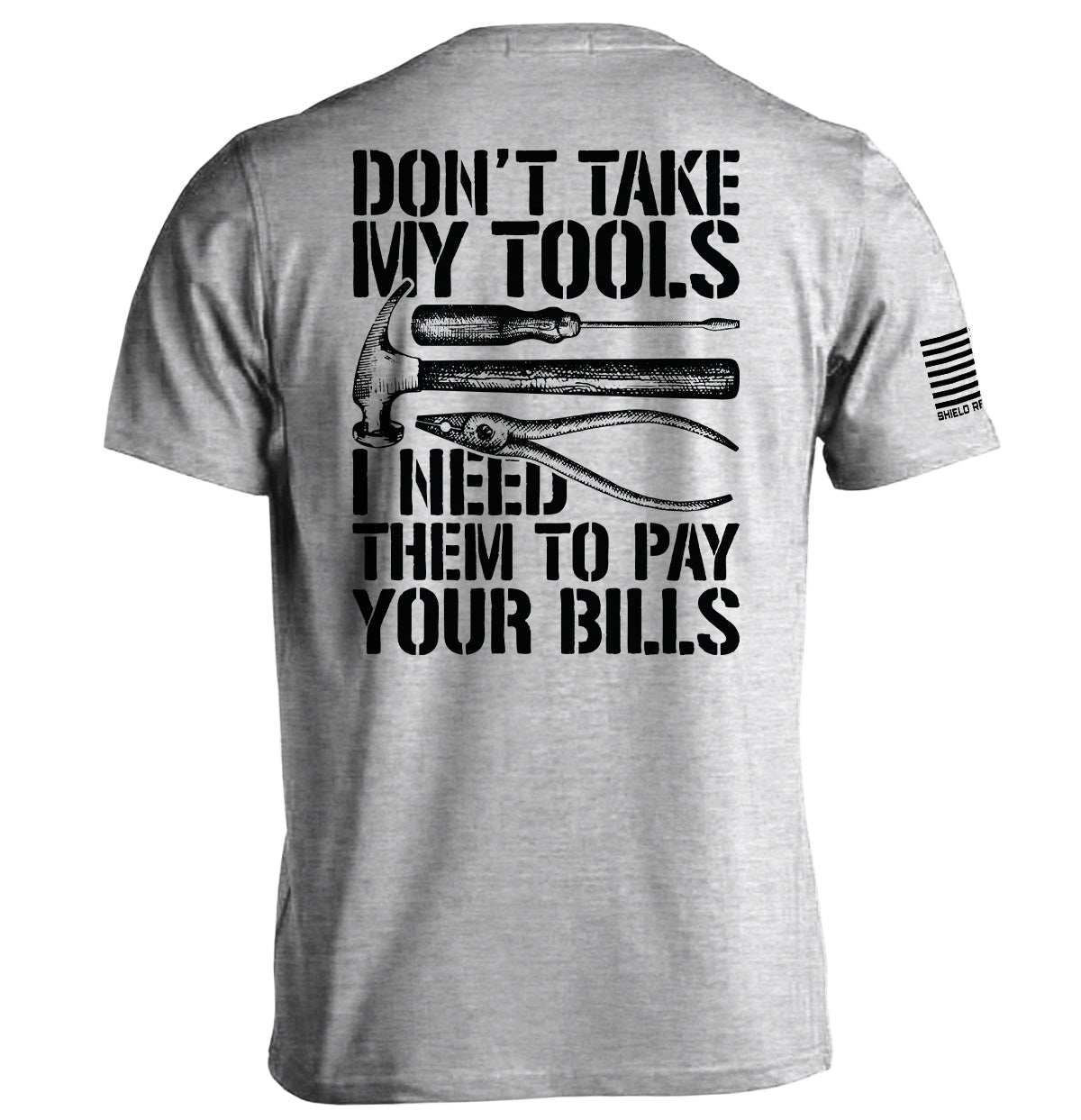 Don't Take My Tools - Skoutley Outdoors LLC