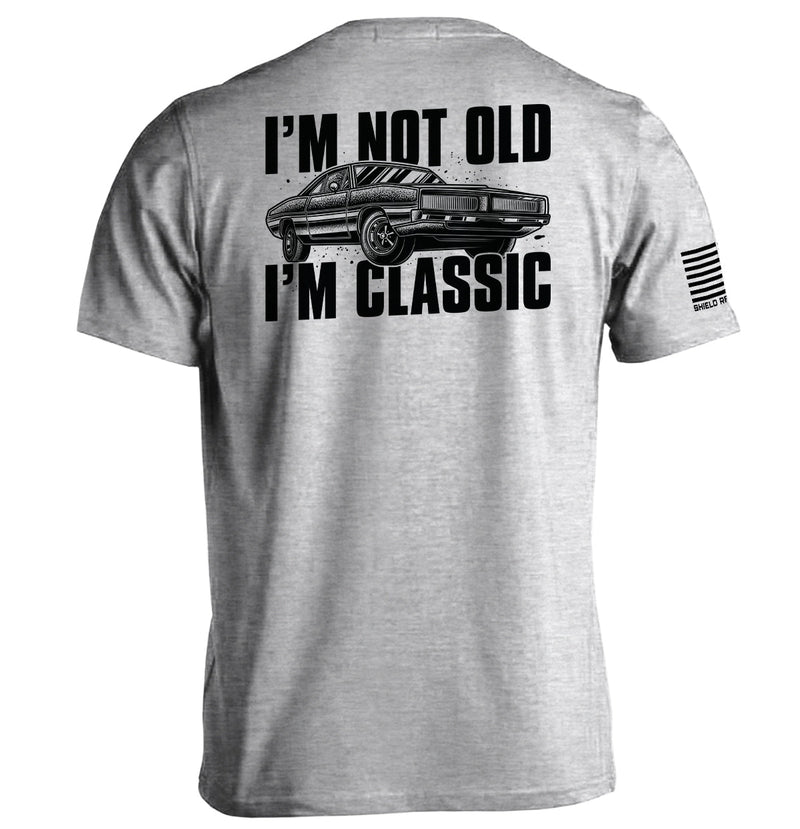 Load image into Gallery viewer, I'm Not Old I'm Classic