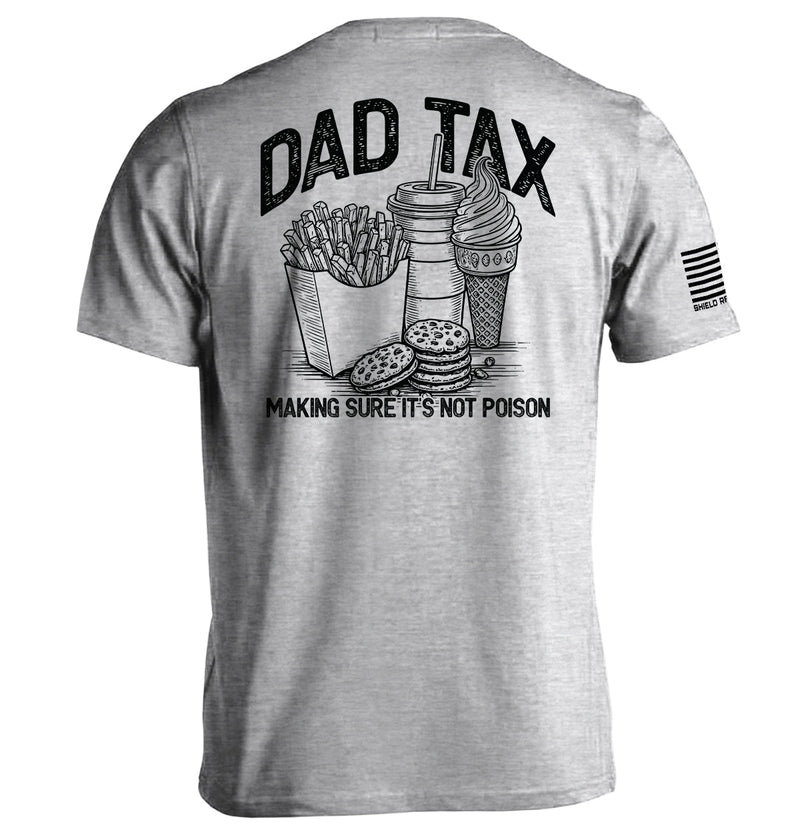 Load image into Gallery viewer, Dad Tax Making Sure It's Not Poison