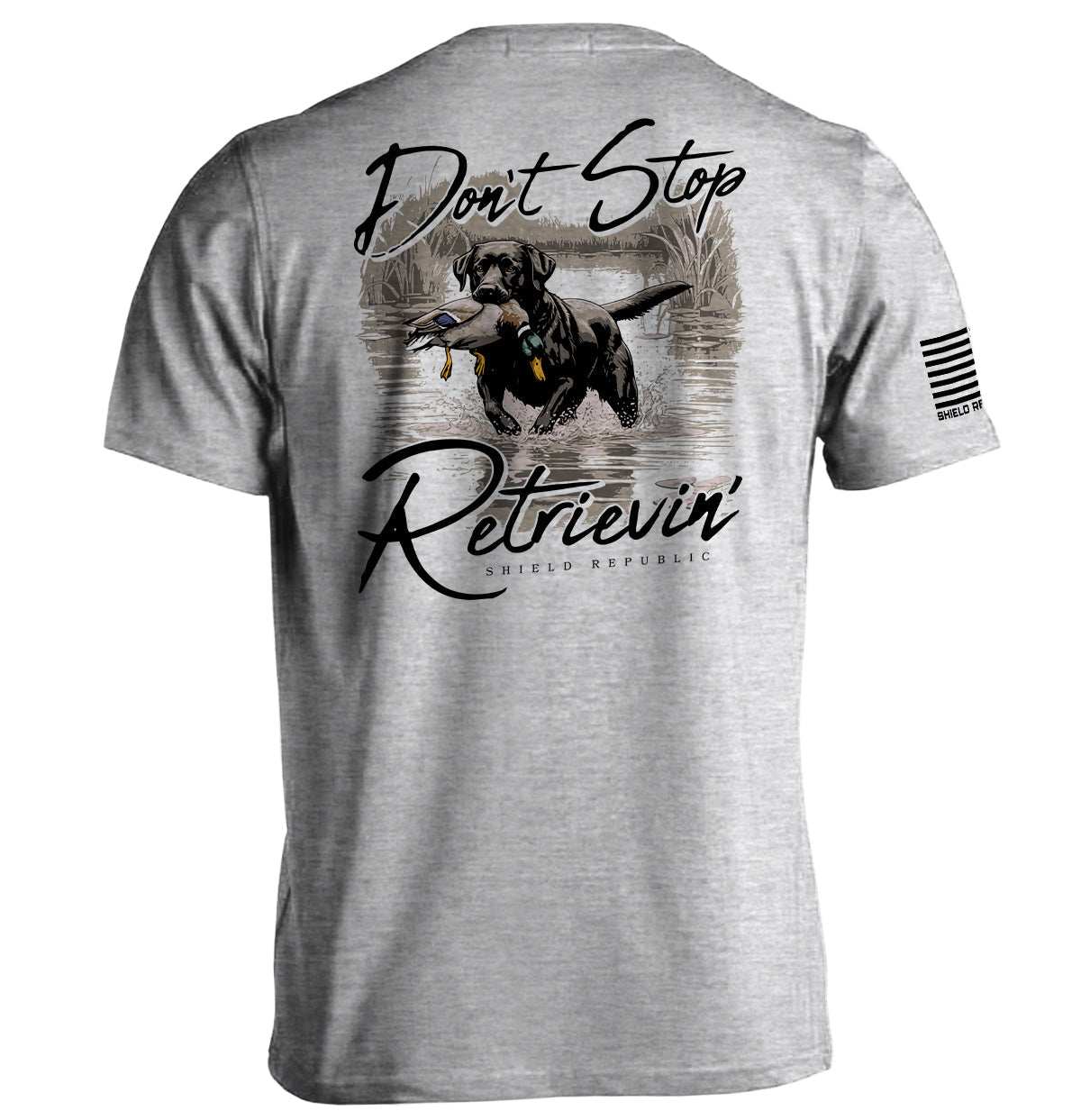 Don't Stop Retrievin' Black Lab - Skoutley Outdoors LLC