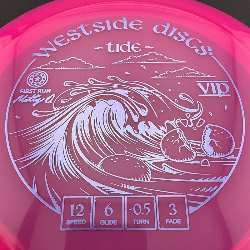 Load image into Gallery viewer, VIP Tide - First Run - Matty O.