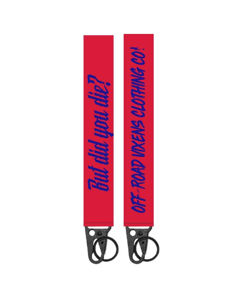 Load image into Gallery viewer, But Did You Die? Keychain