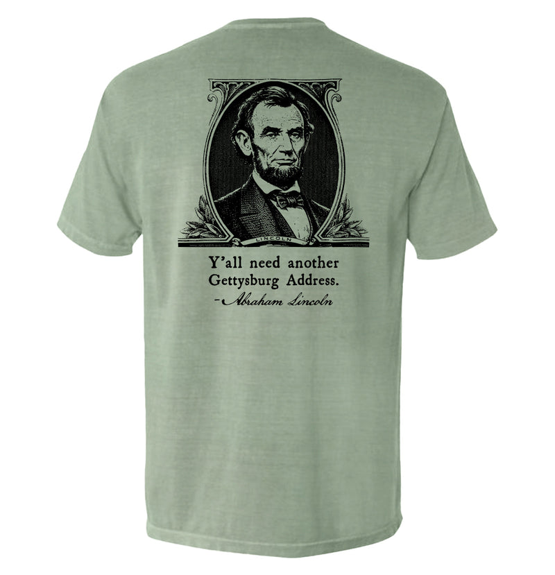 Load image into Gallery viewer, Y'all Need Another Gettysburg Address