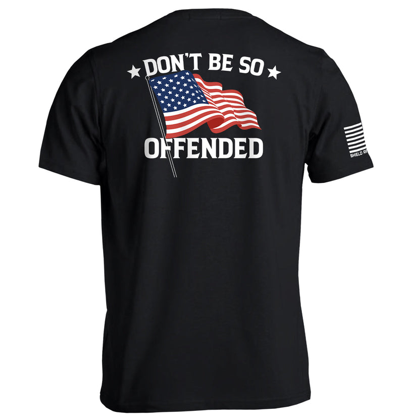 Load image into Gallery viewer, Don't Be So Offended
