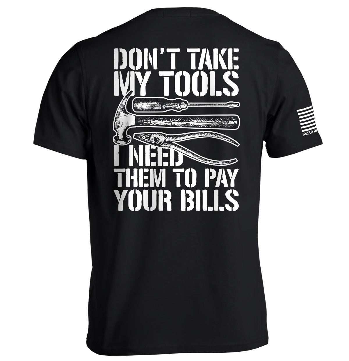 Don't Take My Tools - Skoutley Outdoors LLC