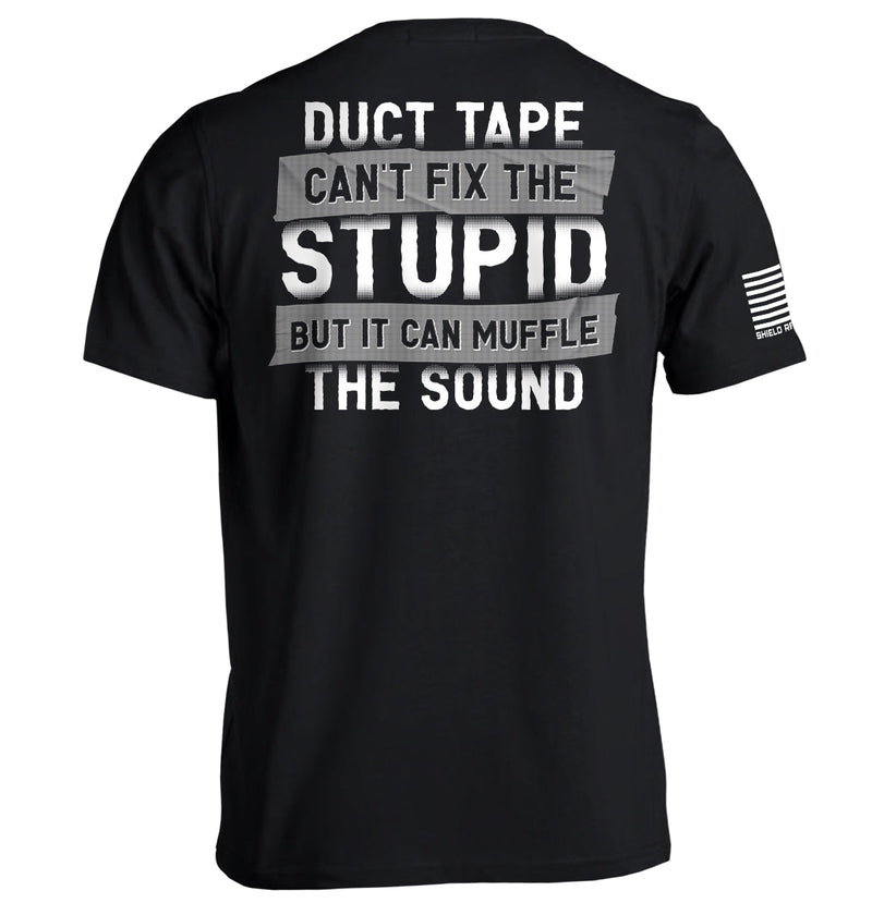 Load image into Gallery viewer, Duct Tape Can't Fix The Stupid
