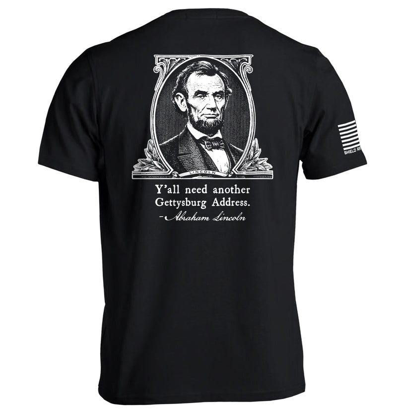 Load image into Gallery viewer, Y'all Need Another Gettysburg Address