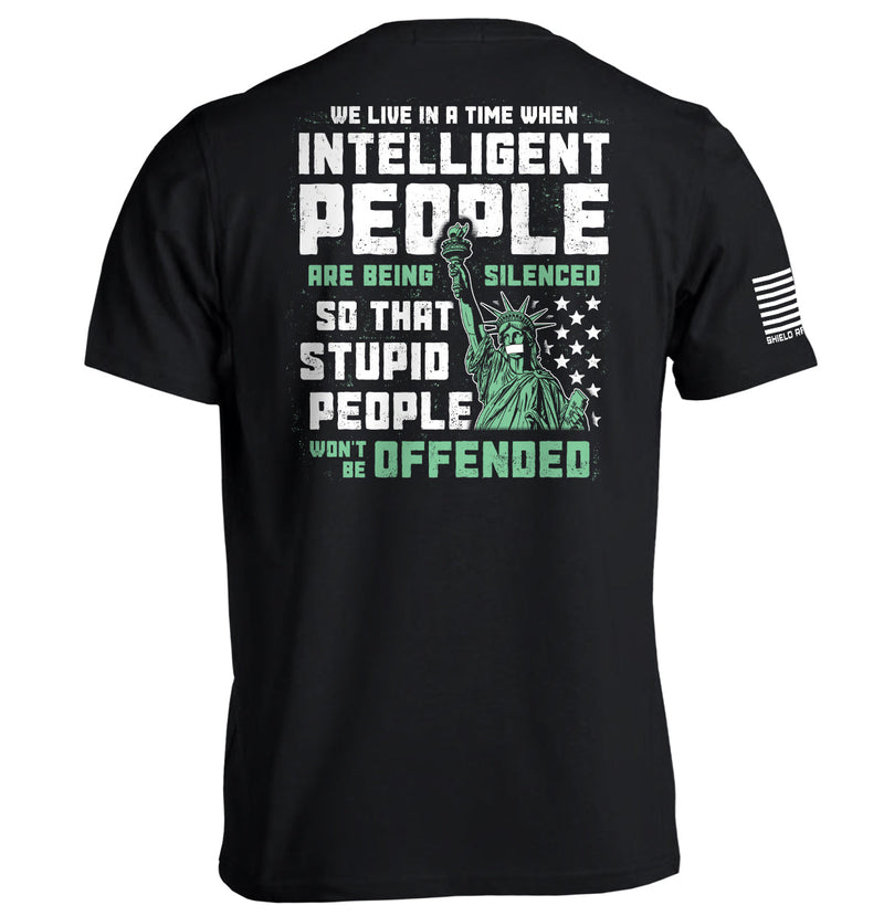 Load image into Gallery viewer, Intelligent People are being Silenced so that Stupid People won't be Offended