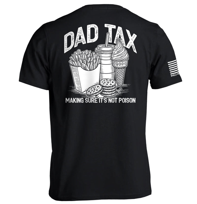 Load image into Gallery viewer, Dad Tax Making Sure It's Not Poison