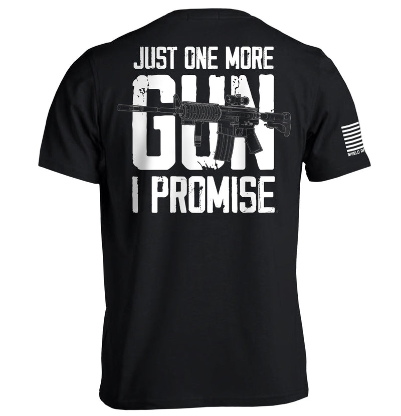 Load image into Gallery viewer, Just One More Gun I Promise