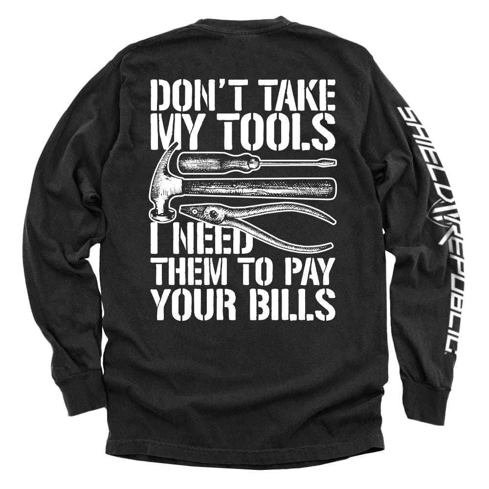 Don't Take My Tools - Skoutley Outdoors LLC