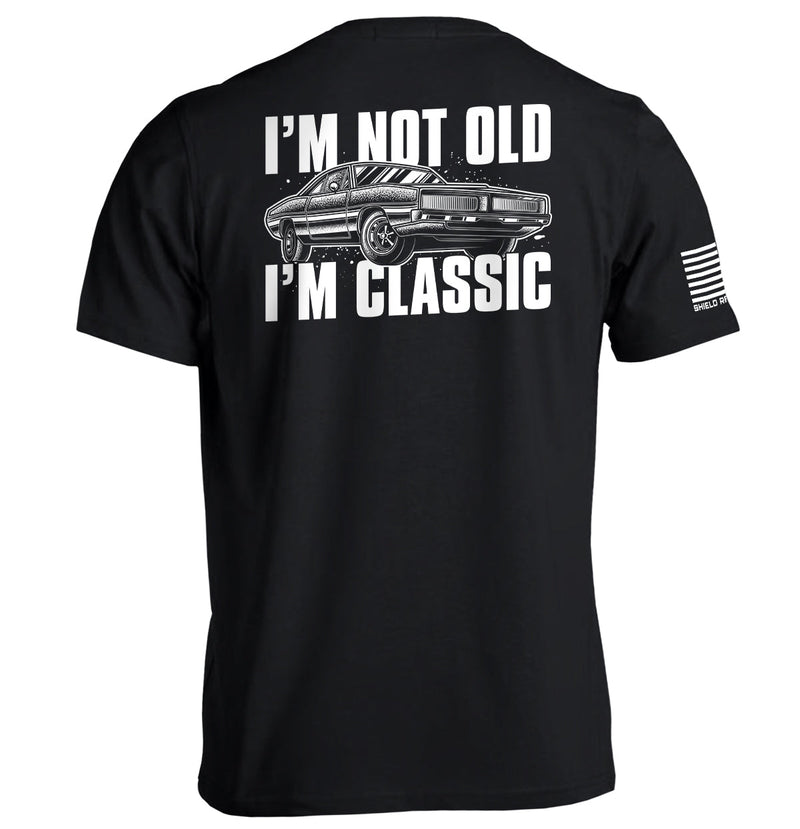 Load image into Gallery viewer, I'm Not Old I'm Classic