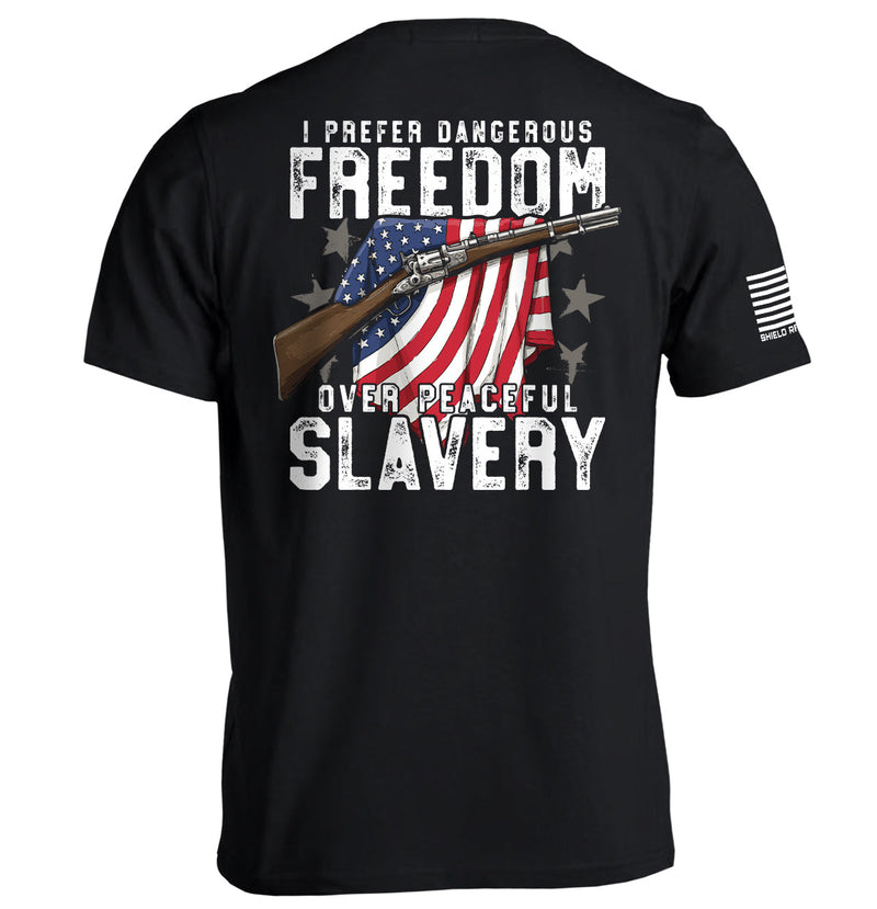 Load image into Gallery viewer, Dangerous Freedom Over Peaceful Slavery