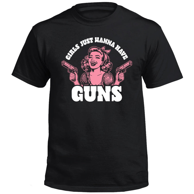Load image into Gallery viewer, Girls Just Wanna Have Guns (Front Print)