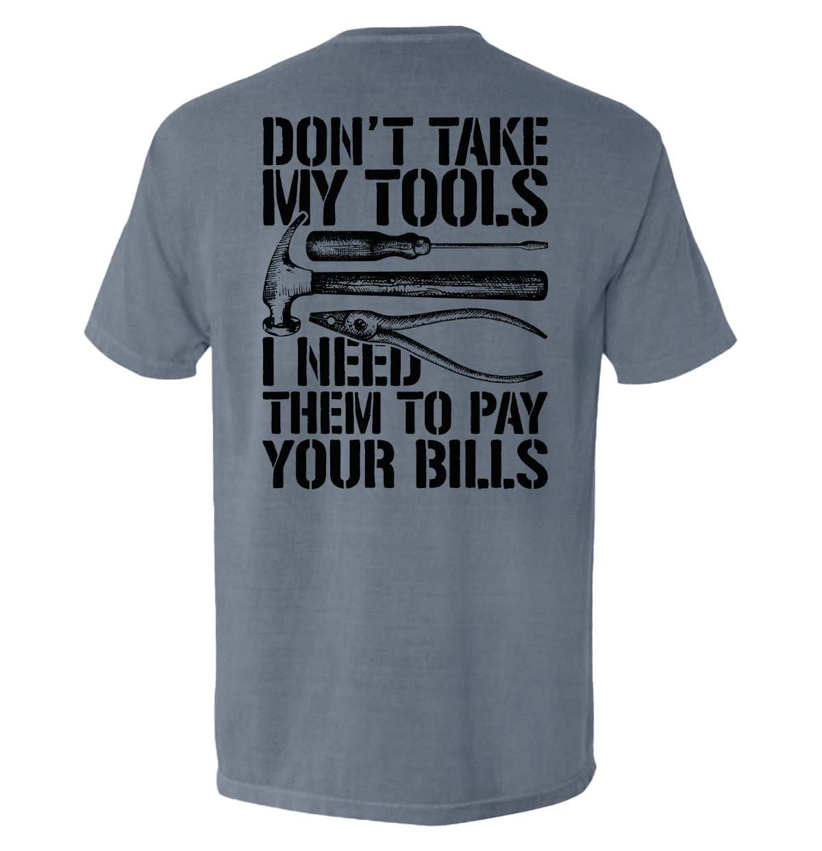 Don't Take My Tools - Skoutley Outdoors LLC