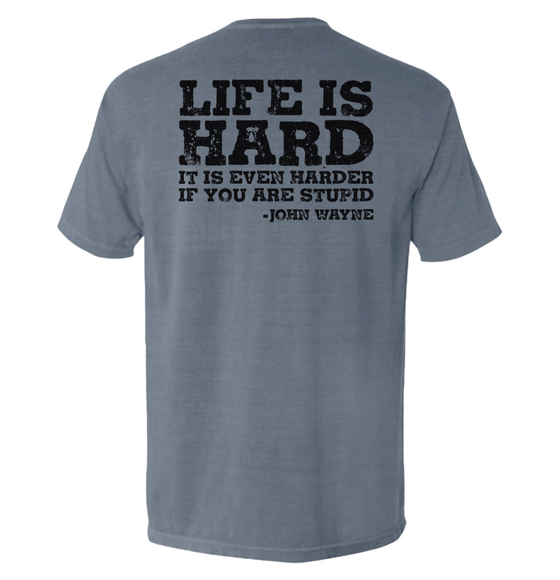 Load image into Gallery viewer, Life Is Even Harder When You Are Stupid