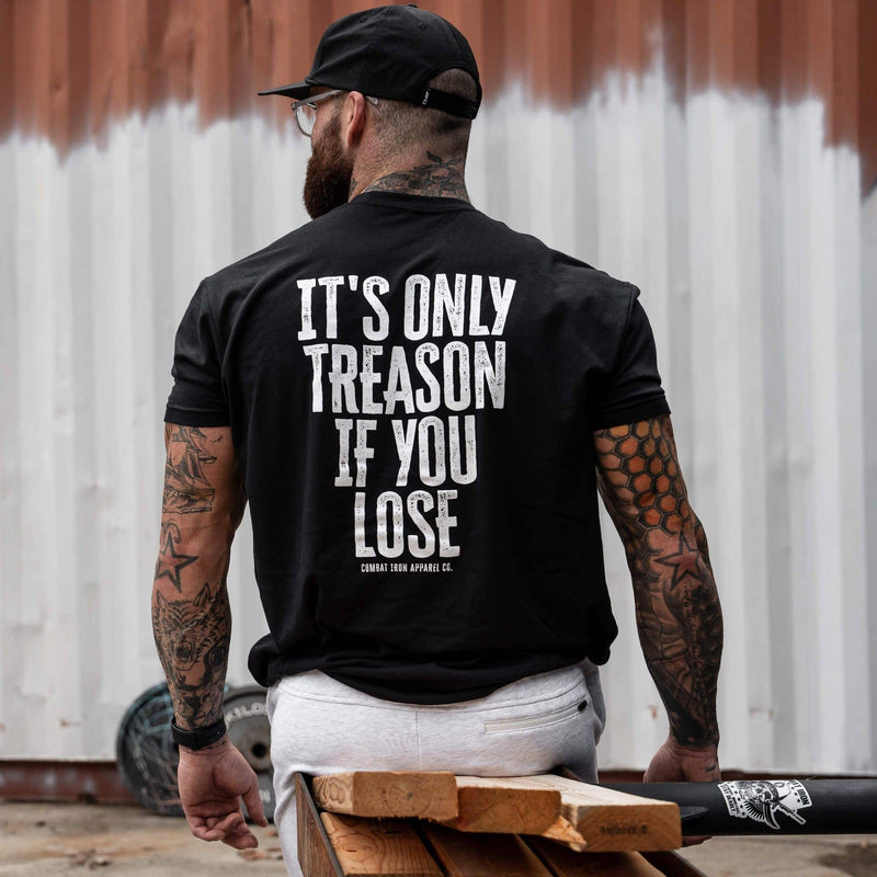 Load image into Gallery viewer, IT'S ONLY TREASON IF YOU LOSE MEN'S T-SHIRT