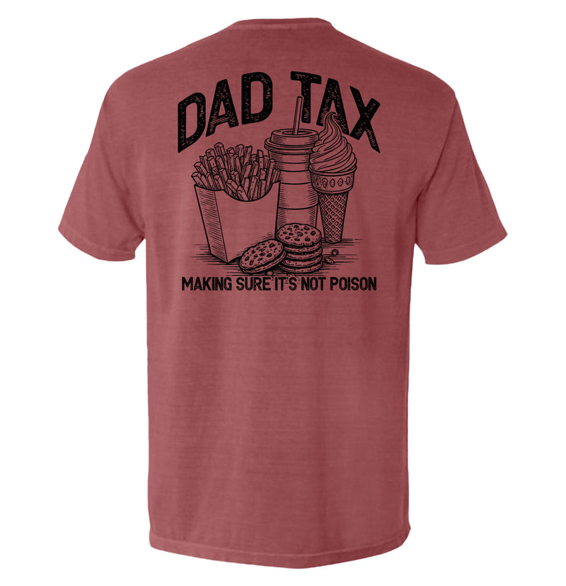 Load image into Gallery viewer, Dad Tax Making Sure It's Not Poison