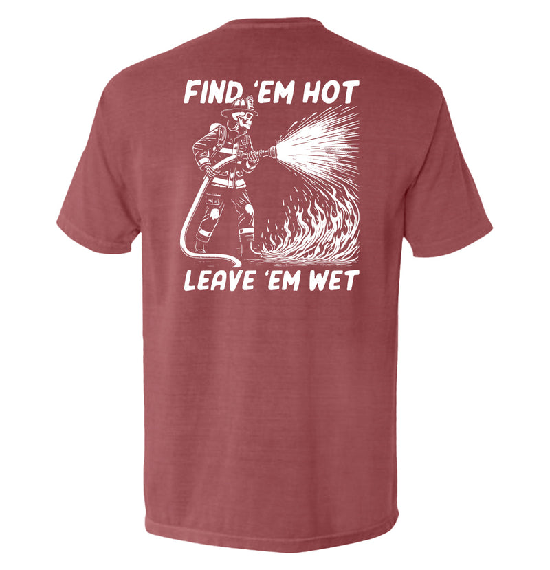 Load image into Gallery viewer, Find 'em Hot Leave 'em Wet