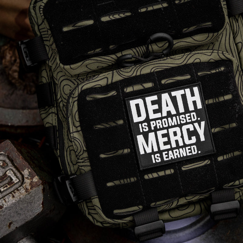 Load image into Gallery viewer, Death Is Promised. Mercy Is Earned Velcro Patch
