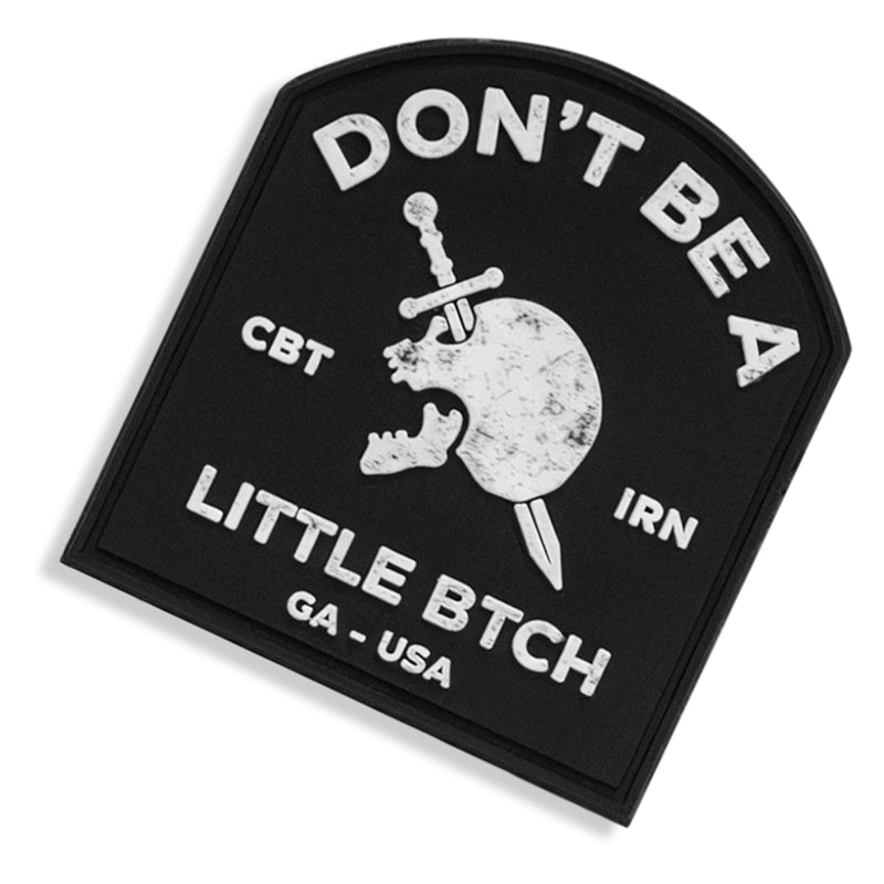 Load image into Gallery viewer, Don't Be A Little Btch PVC Patch