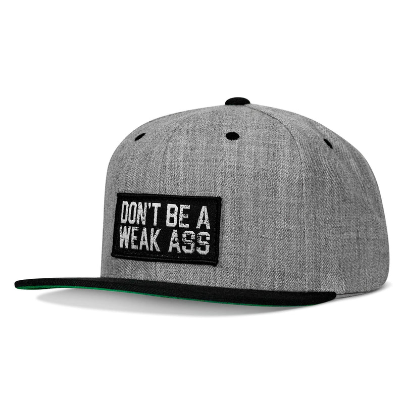 Load image into Gallery viewer, Don't Be A Weak Ass FlatBill SnapBack Hat