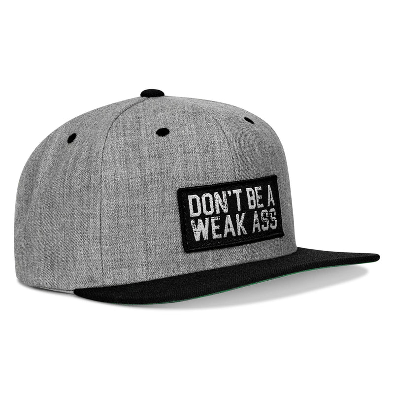 Load image into Gallery viewer, Don't Be A Weak Ass FlatBill SnapBack Hat