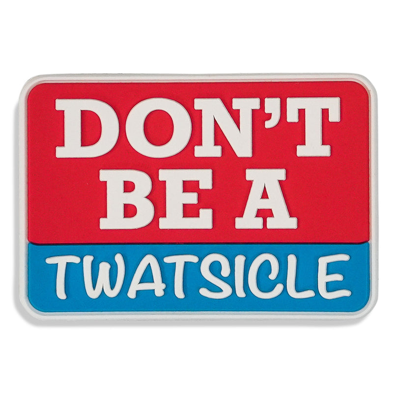 Load image into Gallery viewer, Don't Be A Twatsicle PVC Patch