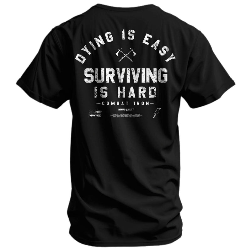Load image into Gallery viewer, Dying is Easy. Surviving Is Hard Men's T-Shirt