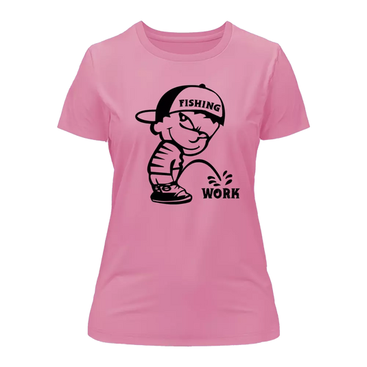 Fishing And Work T-Shirt for Women