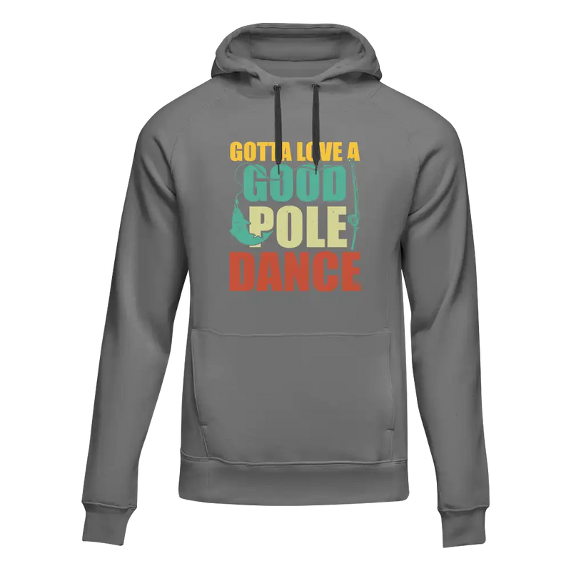 Load image into Gallery viewer, Gotta Love A Good Pole Dance Unisex Hoodie